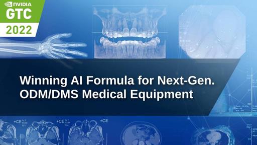 Winning AI Formula for Next-Gen. ODM/DMS Medical Equipment